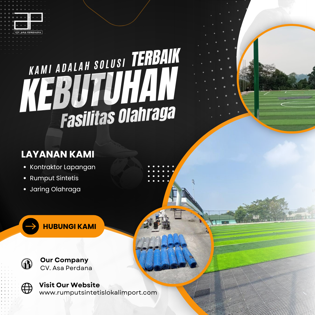 CV. ASA PERDANA – Ahlinya Rumput Sintetis dan Konstruksi Lapangan